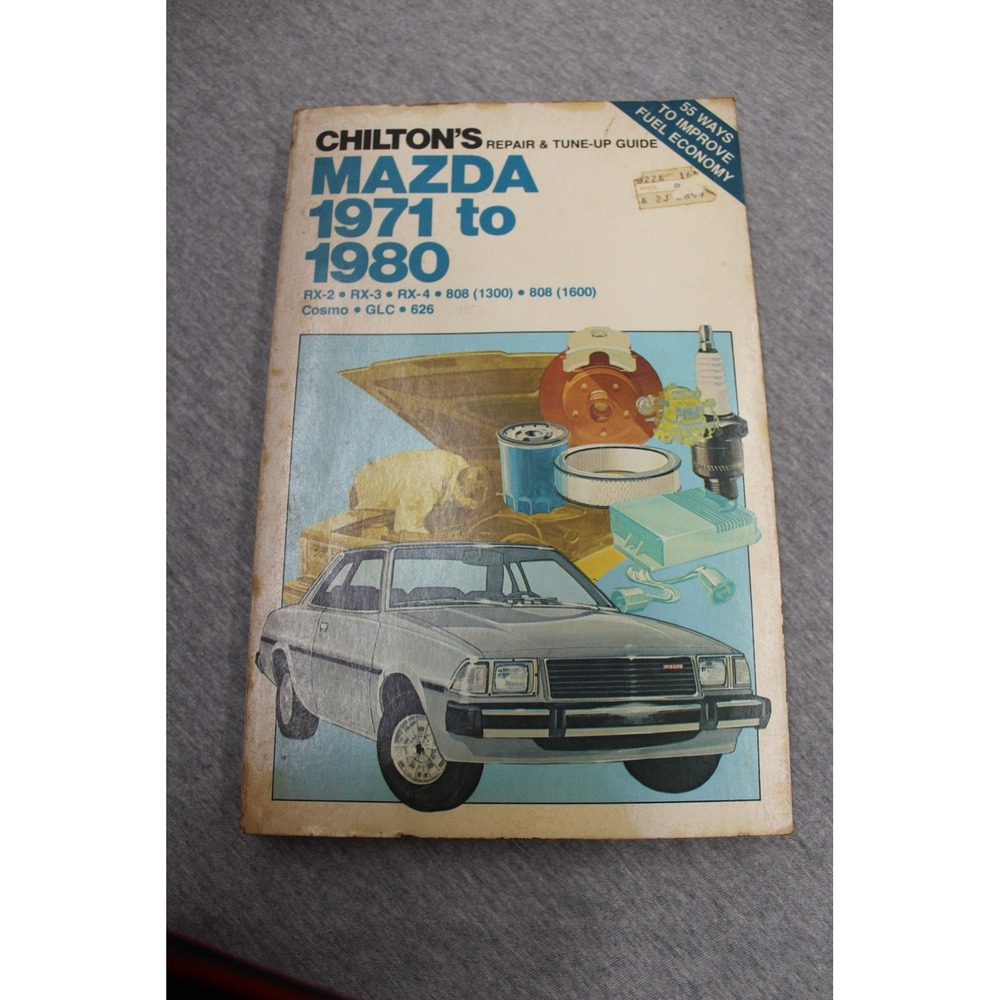 Chilton Mazda Repair Guide 1971-1980 RX-2 RX-3 RX-4 808 GLC 626 Manual